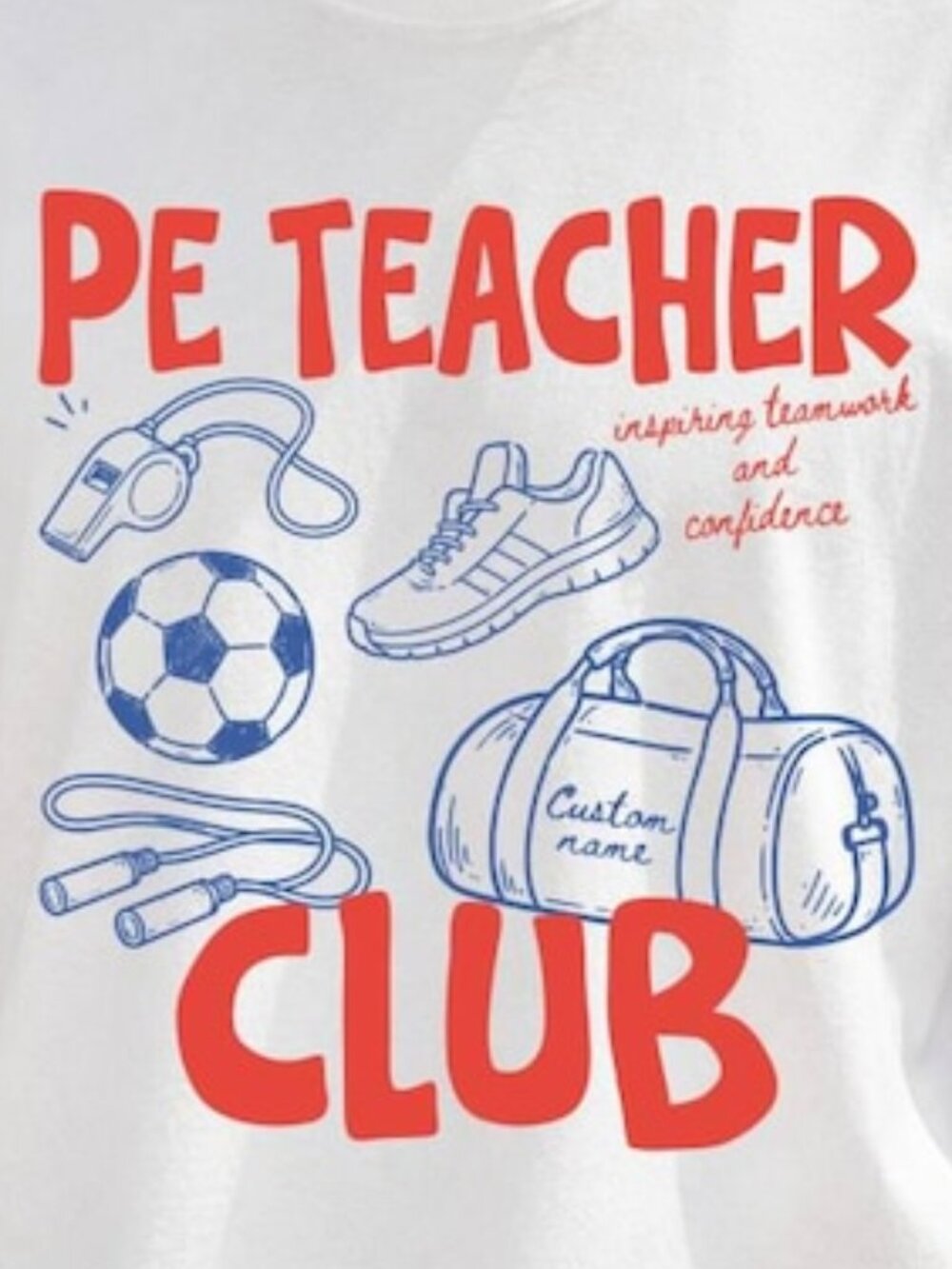 Custom PE Teacher Club Shirt - Picture 2 of 4